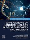 Applications of Nanotechnology in Drug Discovery and Delivery