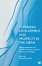Economic Development and Prospects in the ASEAN