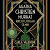Agatha Christien murhat rikostutkijan silmin