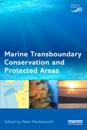 Marine Transboundary Conservation and Protected Areas