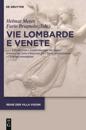 Vie Lombarde e Venete