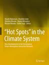 &quote;Hot Spots&quote; in the Climate System