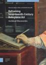 Reframing Seventeenth-Century Bolognese Art