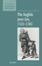 The English Poor Law, 1531–1782