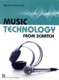 Music Technology from Scratch