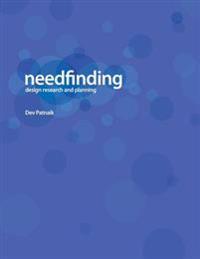 Needfinding: Design Research and Planning