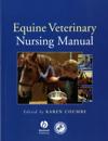Equine Veterinary Nursing Manual