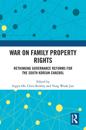 War on Family Property Rights