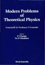 Modern Problems Of Theoretical Physics: Jubilee Vol Of D Ivanenko's 85 Birthday