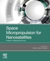 Space Micropropulsion for Nanosatellites