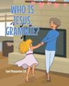 Who is Jesus, Grammie?