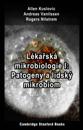 Lekarska mikrobiologie I: Patogeny a lidsky mikrobiom