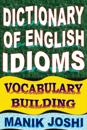 Dictionary of English Idioms: Vocabulary Building