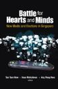 Battle For Hearts And Minds: New Media And Elections In Singapore