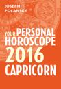 Capricorn 2016: Your Personal Horoscope