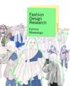 Fashion Design Research Second Edition