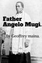 Father Angelo Mugi.