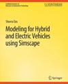 Modeling for Hybrid and Electric Vehicles Using Simscape