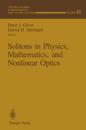 Solitons in Physics, Mathematics, and Nonlinear Optics