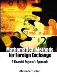 Mathematical Methods for Foreign Exchange