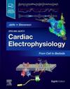 Zipes and Jalife's Cardiac Electrophysiology: From Cell to Bedside