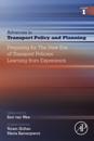 Preparing for the New Era of Transport Policies: Learning from Experience