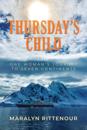 Thursday's Child: One Woman's Journey to Seven Continents