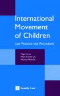 International Movement of Children: Law Practice and Procedure