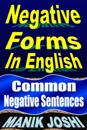 Negative Forms in English: Common Negative Sentences