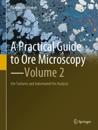 A Practical Guide to Ore Microscopy—Volume 2