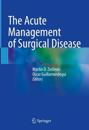 The Acute Management of Surgical Disease