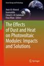 Effects of Dust and Heat on Photovoltaic Modules: Impacts and Solutions