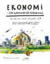 Ekonomi : från byteshandel till världsekonomi