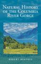 Natural History of the Columbia River Gorge