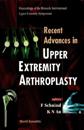 Recent Advances In Upper Extremity Arthroplasty - Proceedings Of The Brussels International Upper Extremity