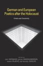 German and European Poetics after the Holocaust