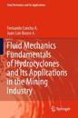 Fluid Mechanics Fundamentals of Hydrocyclones and its Applications in the Mining Industry