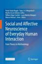 Social and Affective Neuroscience of Everyday Human Interaction