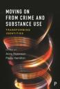 Moving on From Crime and Substance Use