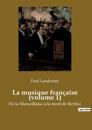 La musique française (volume 1)