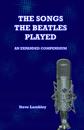 Songs the Beatles Played. An Expanded Compendium