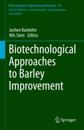 Biotechnological Approaches to Barley Improvement