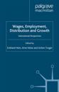 Wages, Employment, Distribution and Growth
