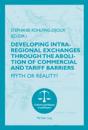 Developing Intra-regional Exchanges through the Abolition of Commercial and Tariff Barriers / L'abolition des barrieres commerciales et tarifaires dans la region de l'Ocean indien