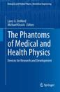Phantoms of Medical and Health Physics