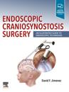 Endoscopic Craniosynostosis Surgery E-Book