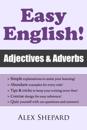 Easy English! Adjectives & Adverbs