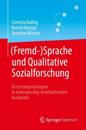 (Fremd-)Sprache und Qualitative Sozialforschung