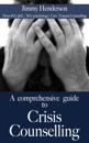 Comprehensive Guide to Crisis Counselling.