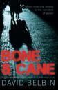 Bone and Cane (Bone and Cane Book 1)